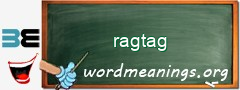 WordMeaning blackboard for ragtag